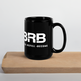 Build- Refill-Become - Black Glossy Mug
