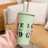 Love God - Insulated tumbler with a straw