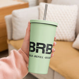 Build-Refill-Become - Insulated tumbler with a straw