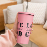 Love God - Insulated tumbler with a straw