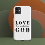 LOVE is a 3 letter word GOD - Snap case for iPhone®