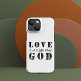 LOVE is a 3 letter word GOD - Snap case for iPhone®