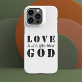 LOVE is a 3 letter word GOD - Snap case for iPhone®