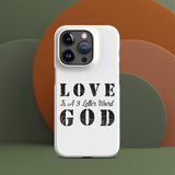 LOVE is a 3 letter word GOD - Snap case for iPhone®