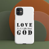 LOVE is a 3 letter word GOD - Snap case for iPhone®