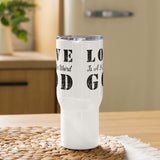 Love God - Travel mug with a handle