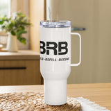 Build-Refill-Become - Travel mug with a handle