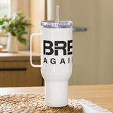 BRB Again - Travel mug with a handle