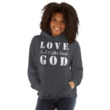Love God - Unisex Hoodie