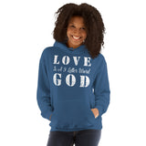 Love God - Unisex Hoodie