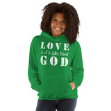 Love God - Unisex Hoodie