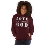 Love God - Unisex Hoodie