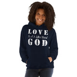 Love God - Unisex Hoodie