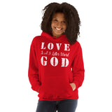 Love God - Unisex Hoodie