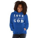 Love God - Unisex Hoodie