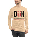Don't Underestimate Him - Unisex Long Sleeve Tee