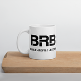 Build-Refill-Become - White glossy mug