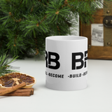 Build-Refill-Become - White glossy mug
