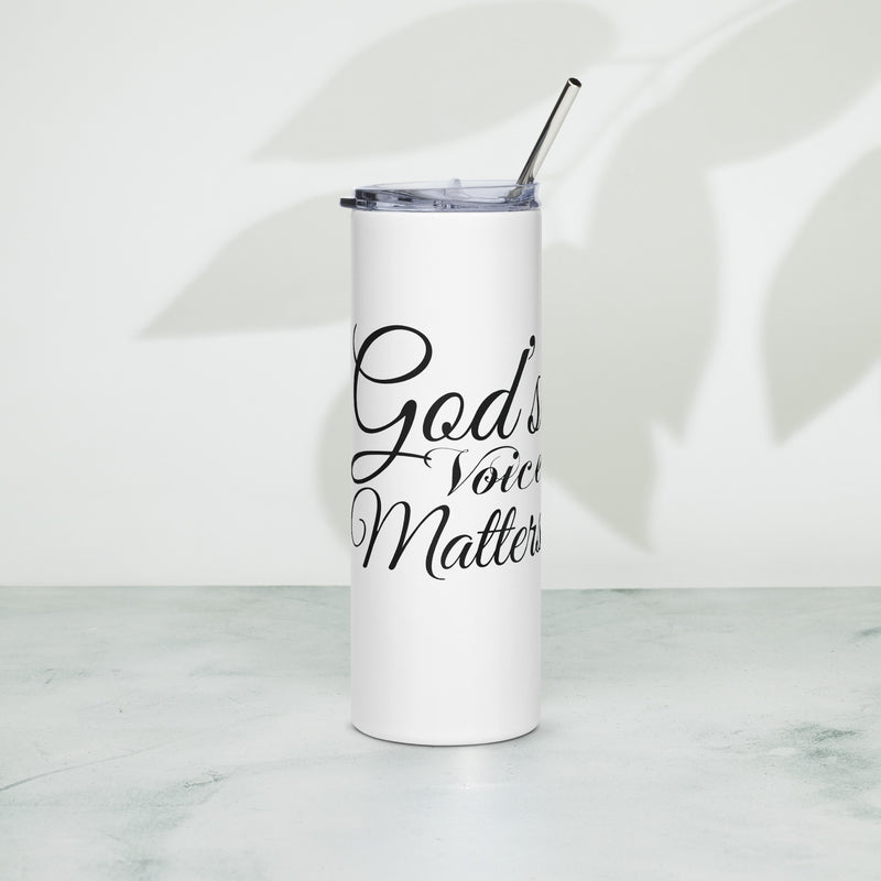 God's Voice Matters - Stainless steel tumbler