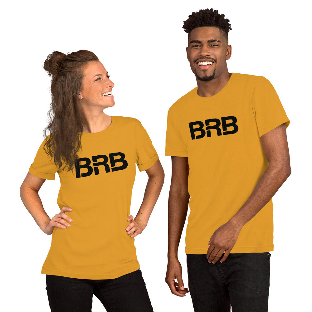BRB - Unisex t-shirt