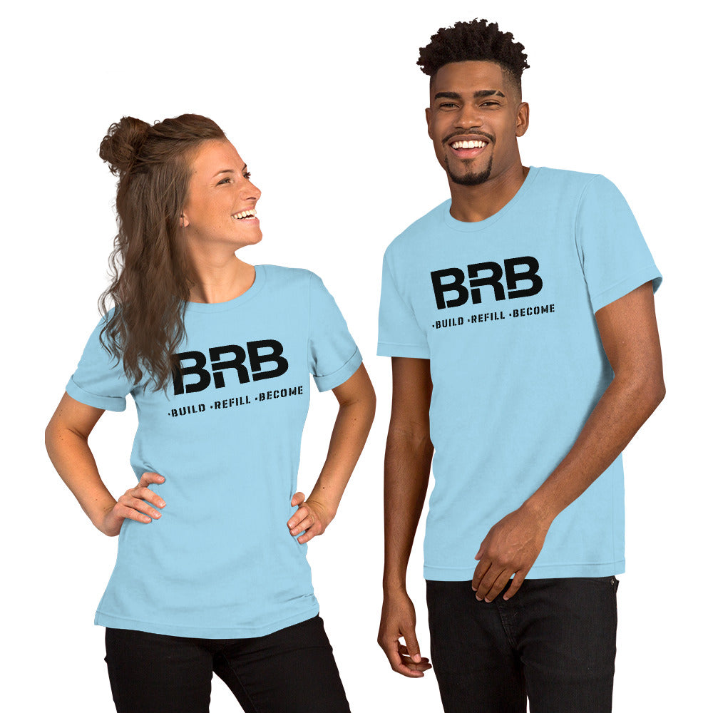 Build-Refill-Become - Unisex t-shirt